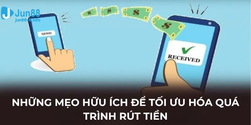 nhung-meo-huu-ich-de-toi-uu-hoa-qua-trinh-rut-tien