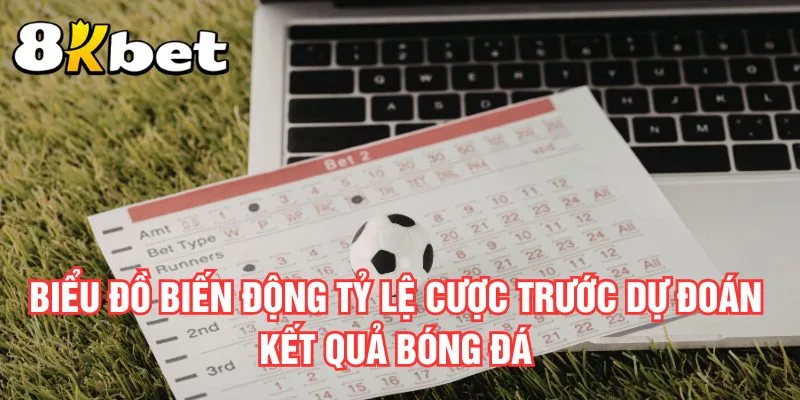 bieu-do-bien-dong-ty-le-cuoc-truoc-du-doan-ket-qua-bong-da